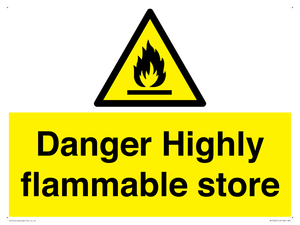 Danger Highly flammable store sign